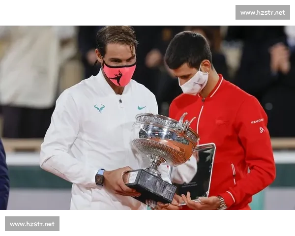 德约科维奇与纳达尔世纪对决见证网坛巅峰时代传奇宿敌书写历史荣光