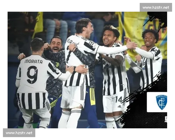 恩波利主场迎战尤文图斯黑马阻击豪门的关键一役意甲焦点对决前瞻